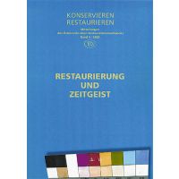 Österreichischer Restauratorenverband (Hrsg.): Restaurierung und Zeitgeist.