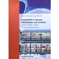 Alexandra Schieweck | Tunga Salthammer: Schadstoffe in Museen, Bibliotheken und Archiven