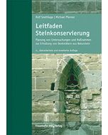 Rolf Snethlage: Leitfaden Steinkonservierung